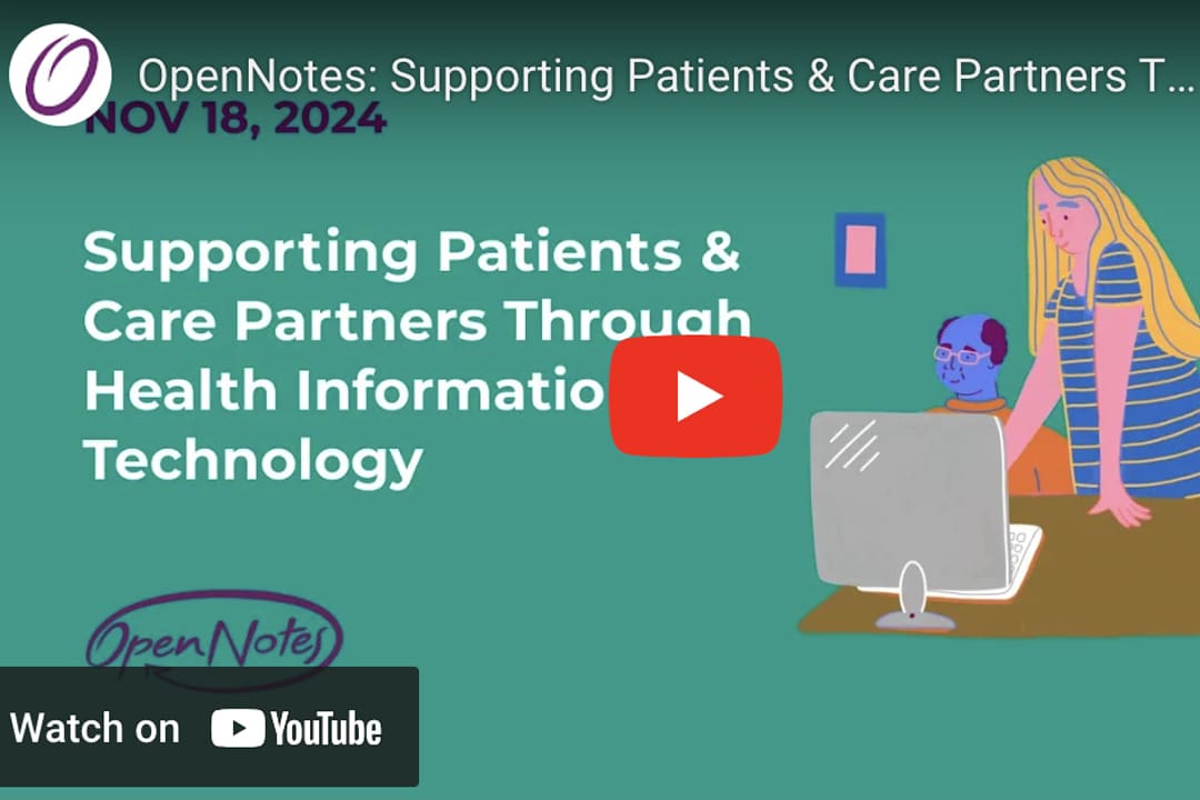 Webinar Recording: Supporting Patients & Care Partners Through Health Information Technology