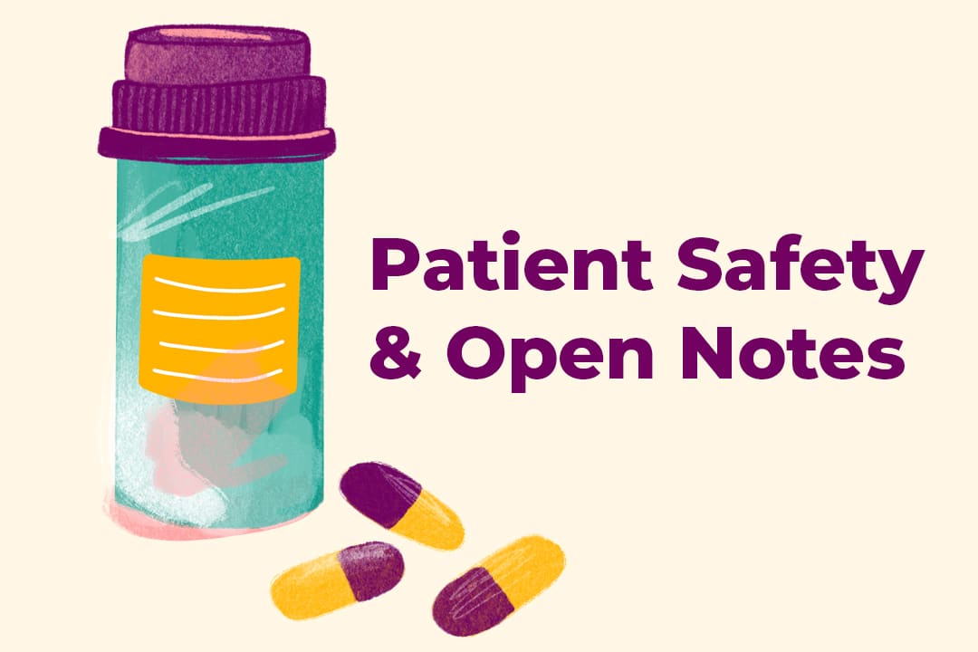 Putting Patient Safety First with Open Notes: A New Toolkit for Healthcare Professionals